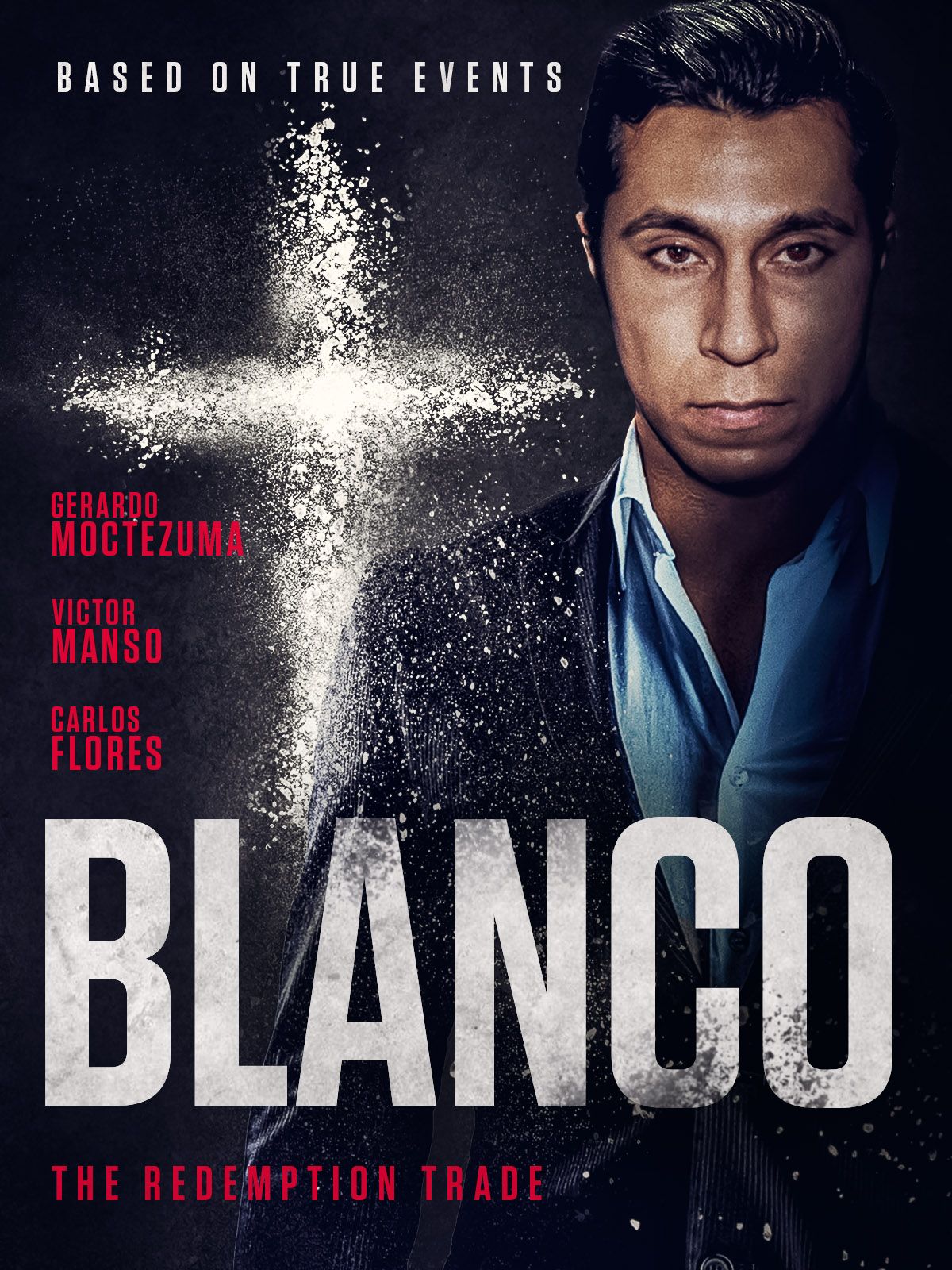 Keyart for the movie Blanco