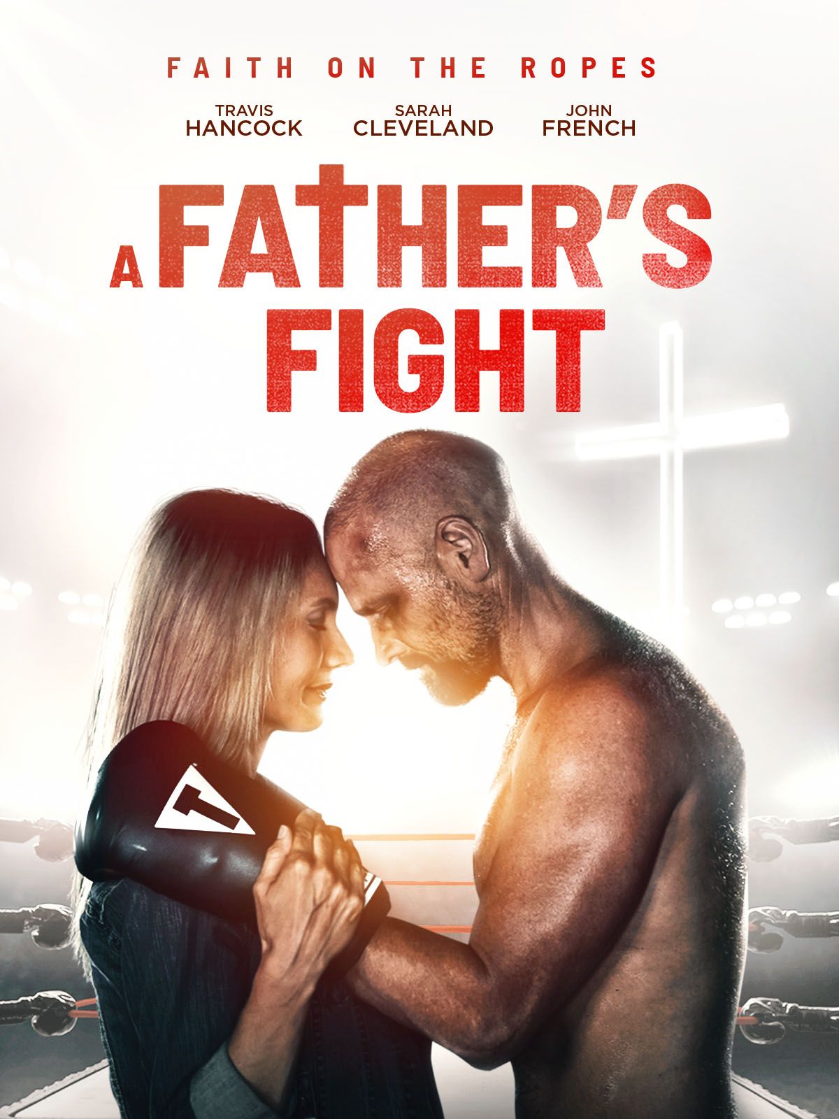 Keyart for the movie A Father’s Fight