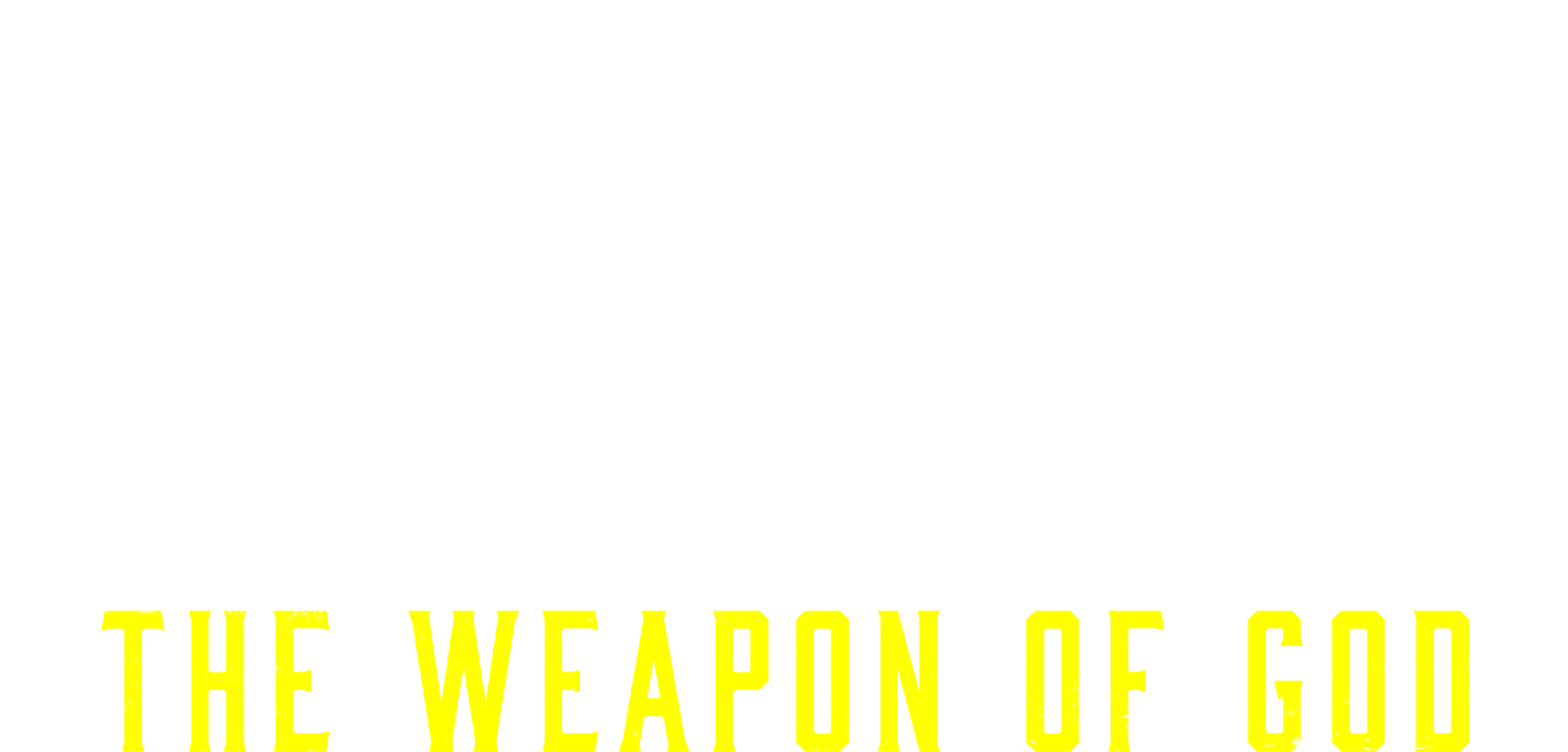 Dragon: Weapon of God
