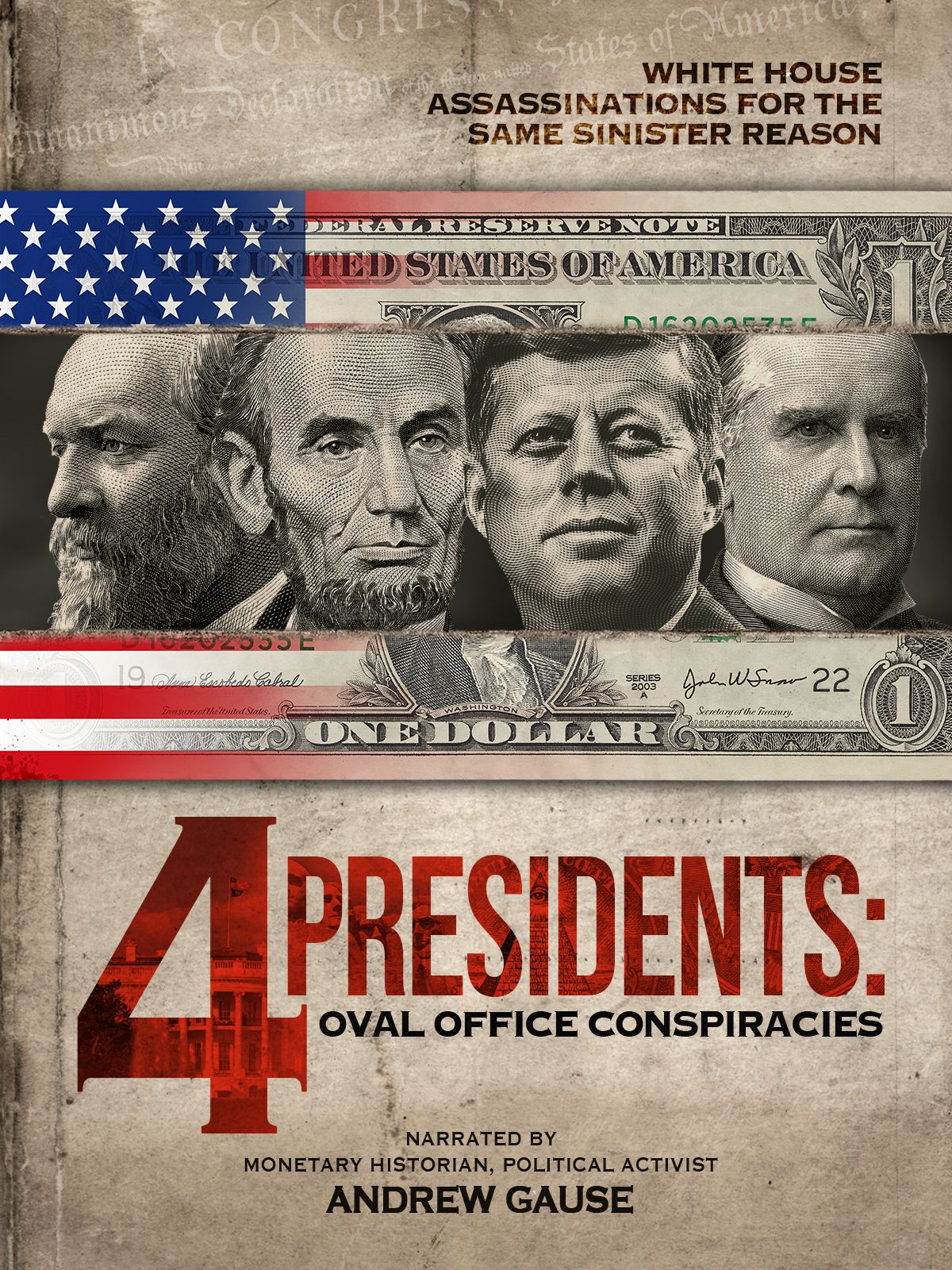 Keyart for the movie 4 Presidents: Oval Office Conspiracies